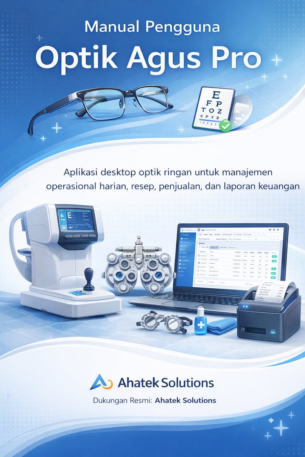 Optik Agus Pro – Solusi Aplikasi Optik yang Ringan, Rapi, dan Profesional