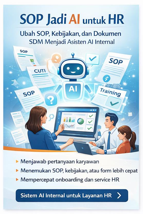 Ubah SOP, Kebijakan, dan Dokumen SDM Menjadi Asisten AI Internal